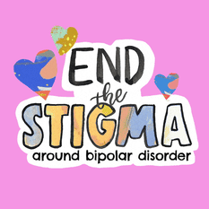 End the stigma around Bipolar Disorder