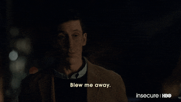 TV gif. A man on Insecure opens his eyes wide and gestures as though his mind is blown and says, “Boom! Blew me away.”