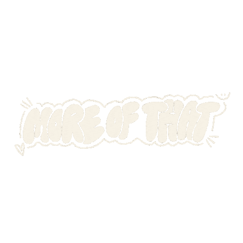 More of That Sticker