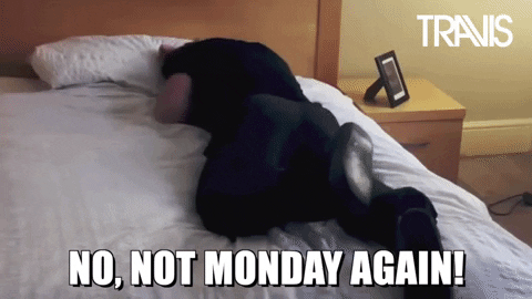 Not-monday-again GIFs - Get the best GIF on GIPHY