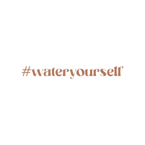 Water Yourself Sticker