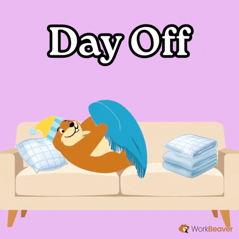 Resting Day Off GIF by WorkBeaver