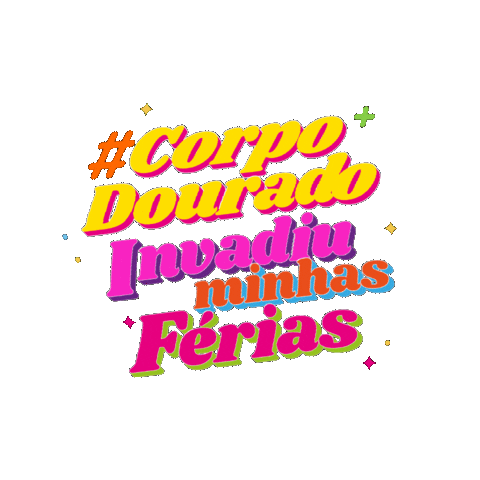 Corpodouradoinvadiusuasferias Sticker by CorpoDourado