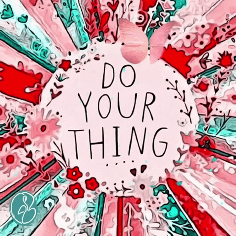Create Do Your Thing GIF by The3Flamingos
