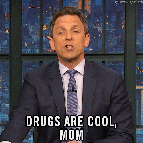 Drugs Are Cool Mom GIFs Find & Share on GIPHY