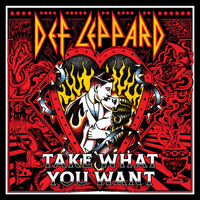 Take What You Want Love GIF by Def Leppard