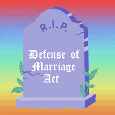 RIP Defense of Marriage Act