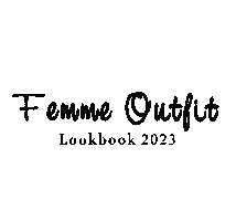 Femmeoutfitlookbook2023 Sticker by Femme Outfit