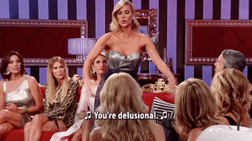 youre delusional real housewives GIF by RealityTVGIFs