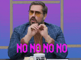 TV gif. Man wearing yellow-tinted sunglasses, a brown turtleneck, and blue plaid jacket rests his elbows on a table and waves his fingers left and right while saying "no, no, no, no" which appears as text.