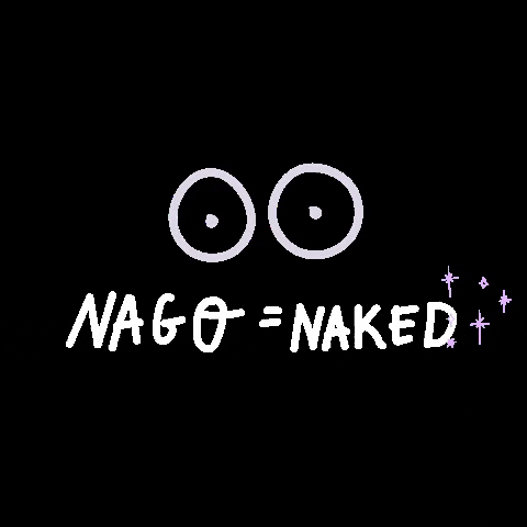 Naked GIF by NAGO