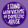 I Stand with Victims of Domestic Abuse