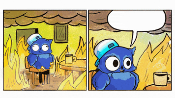 This Is Fine Be Cool GIF by BigBrains