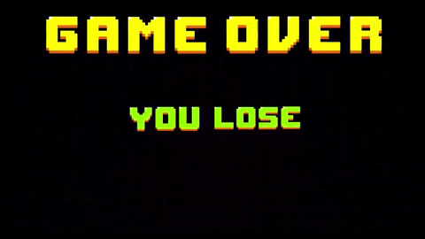 you lose the game