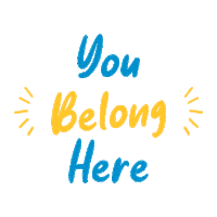 You Belong Here Sticker by inspiremetro
