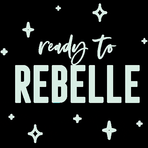 Ready To Rebelle GIF by Rebelle Con