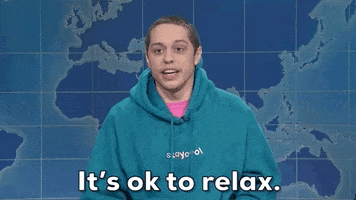 Just Relax Pete Davidson GIF by Saturday Night Live
