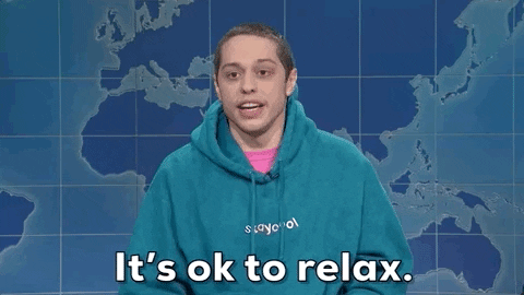 Just Relax Pete Davidson GIF by Saturday Night Live - Find & Share on GIPHY