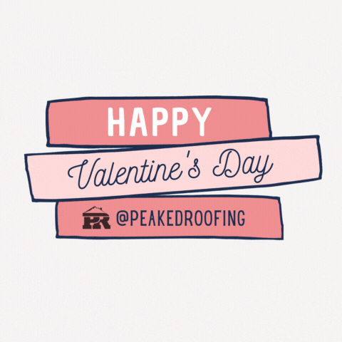 Valentines Day Hearts GIF by Peaked Roofing