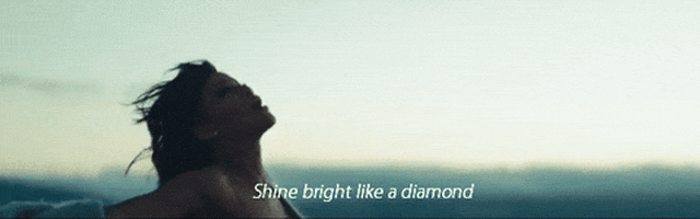 rihanna shine bright like a diamond gif