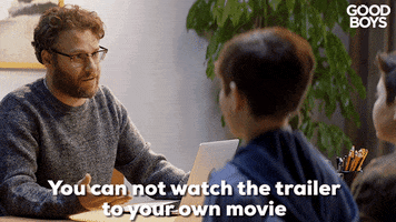 You Cannot Watch The Trailer To Your Own Movie GIF by Good Boys