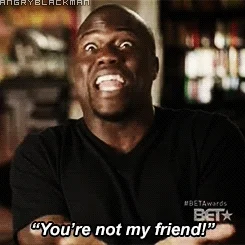 kevin hart youre not my friend GIF