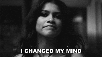 I Dont Want To Changed My Mind GIF by NETFLIX