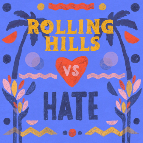 Text gif. Graphic painting of palm trees and rippling waves, the message "Rolling Hills vs hate," vs in a beating heart, hate crossed out.