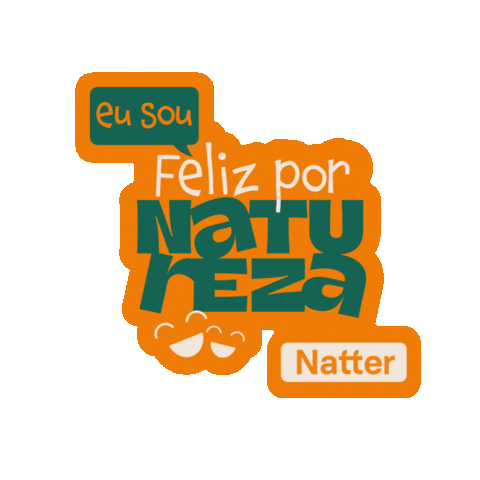 Felizespornatureza Sticker by Natter Agro
