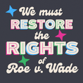We must restore the rights of Roe v. Wade