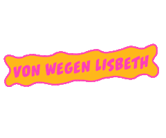 Von Wegen Lisbeth Lollaberlin Sticker by Lollapalooza