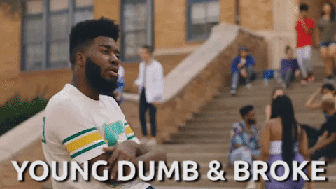 Young dumb broke GIFs Get the best GIF on GIPHY Young dumb broke GIFs Get the best GIF on GIPHY