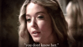 Alisondilaurentis You Dont Know Her GIF