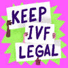 Keep IVF Legal