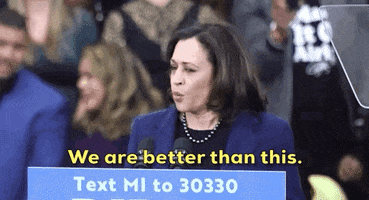 Kamala Harris We Are Better Than This GIF by Election 2020