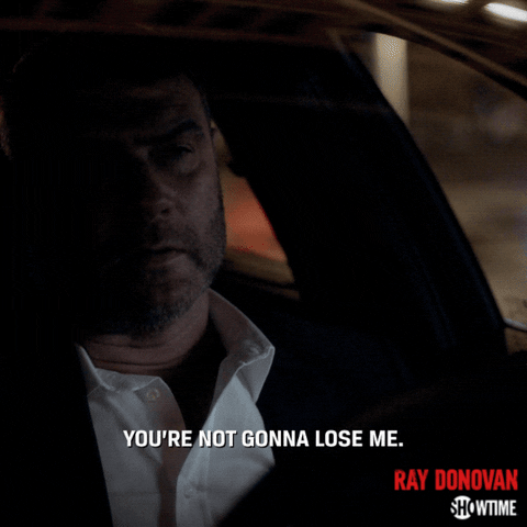 Youre Not Gonna Lose Me Season 6 GIF by Ray Donovan