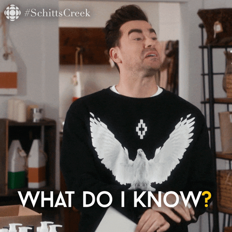 How Would I Know Schitts Creek GIF by CBC - Find & Share on GIPHY