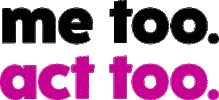 'me too.' Movement Sticker
