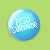 PTSD Survivor