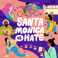 Santa Monica vs Hate