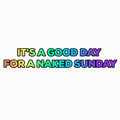 Naked Sundays GIF