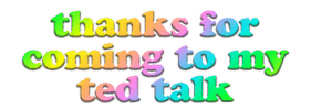 Ted Talk Thank You Sticker by Joe Brown