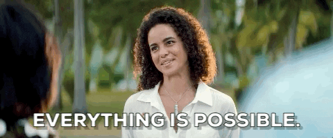 Everything Is Possible GIFs - Get the best GIF on GIPHY