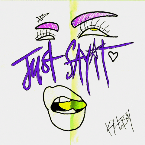 Just Say It Face GIF by KILLBOY