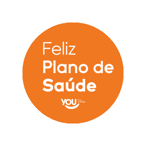 Felizplanodesaude Sticker by You Saúde