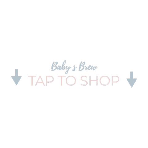 Shop Now Sticker by The Baby's Brew