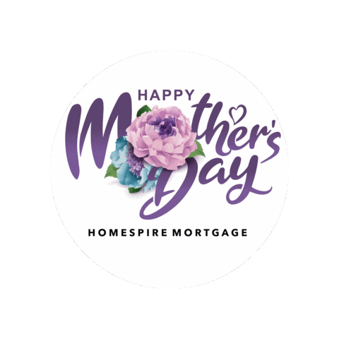 Happy Mothers Day Sticker by Homespire Mortgage