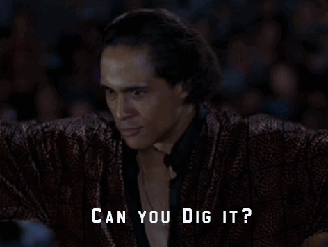Image result for can you dig it gif