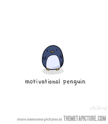 motivational penguin GIF