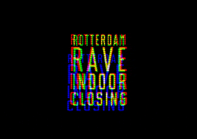 Closing GIF by rotterdam rave
